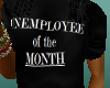unemployee of the month 