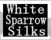 White Sparrow Silks