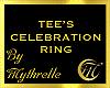 TEE'S CELEBRATION RING