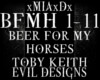 [M]BEER FOR MY HORSES