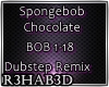 SpongebobChocolate Remix