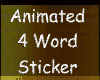 Ani-4 Word Sticker