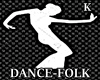 /K/ Danc Folk-Hit