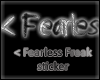 [MV~] Fearless Freak