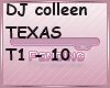 ve; dj colleen TEXAS