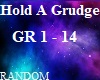 Hold a grudge