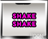 Shake Shake Dance