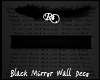 lRil Black Mirror Wall l