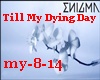 `S` Dying Day