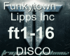 FUNKYTOWN,  Lips Co.