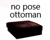 NO POSE Ottoman