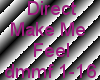 Direct-Make Me Feel