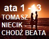 TOMASZ NIECIK - CHODZ BE
