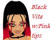 Black Vita w/pink tips