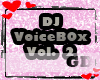 lPl DJ Voice Box Vol.2