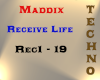 Maddix - Receive Life