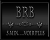 BRB times [CM]