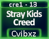 Stray Kids - Creed