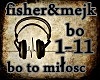 fisher&mejk(bo to milosc