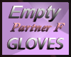 ♀️Empty-Gloves