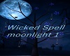 Wicked Spell moonlight 1