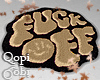 Tan F*ck Off Rugs