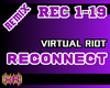Reconnect - Virtual Riot