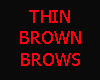 [DS]THIN BROWN BROWS