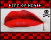 kiss of death