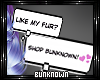 BK: Like My Fur? Shop BK