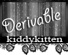 [kid] derivable tail