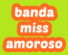 banda miss amoros