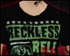 i! Reckless Relentless M