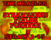 Strawberry Fields 4ever