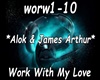 Alok & James Arthur