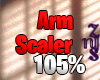 Arm Scaler/ M 105%