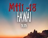 Maluma Hawàii