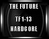 Hardcore | The Future