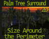 Palm Tree SurroundFiller