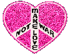 Love not War