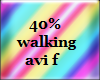 40% walking avi