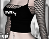 Daddy Fishnets Top