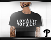$TM$ Loyalty Tee