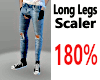 Long Leg 180% Scaler