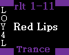 Red Lips Trance