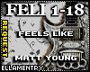 Feels Like-Matt Young