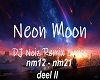 Neon Moon (Remix) D2