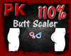 Butt Scaler 110% M/F