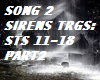 SONG 2 SIRENS *STS* PT2
