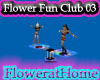 [F] Flower Fun Club 03